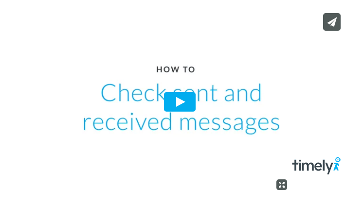 Check your sent and received messages in Timely to make sure you're not missing anything from your clients.