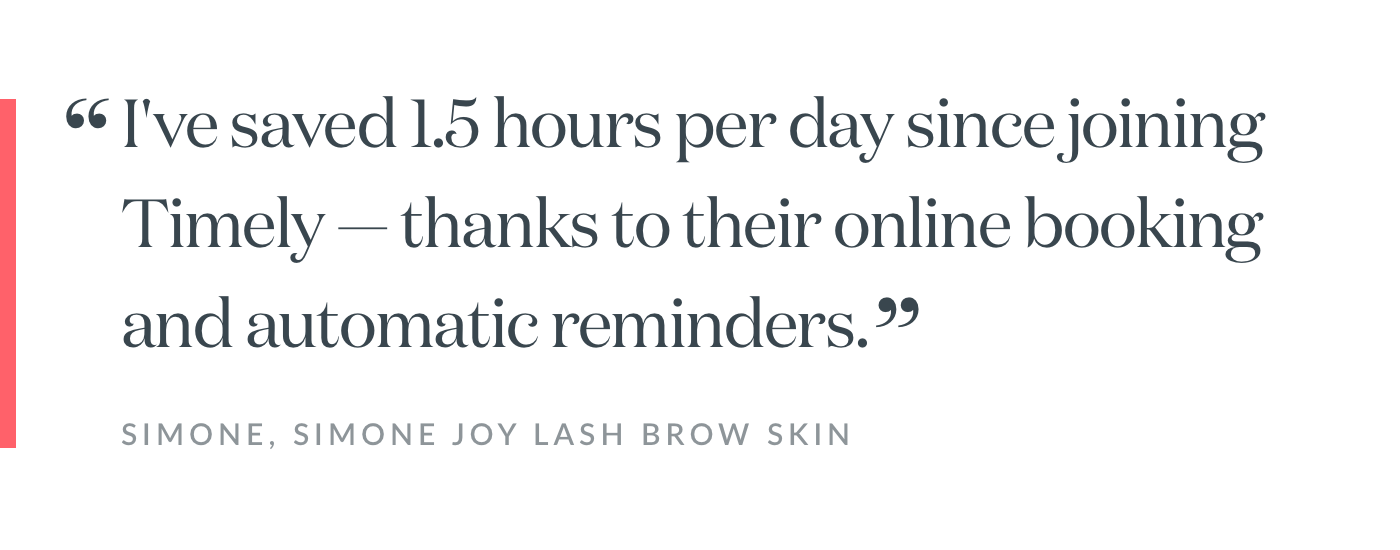 Quote from Timely customer Simone Joy